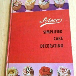 1960 Ateco Simplified Cake Decorating Book Baking Baker Foodie Hardcover HC Food